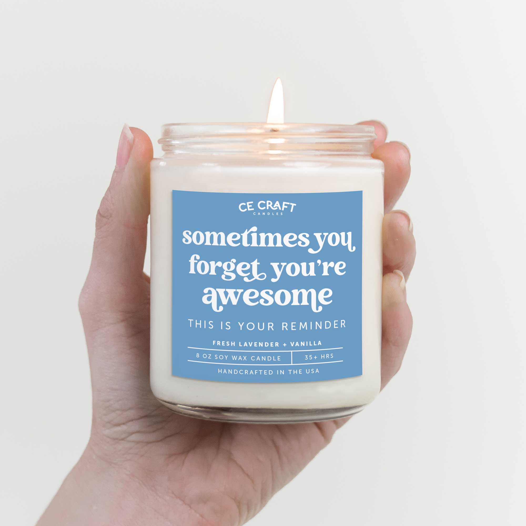 Candles - Sometimes You Forget You're An Awesome Mom So This