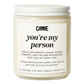 You're My Person Candle