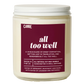 All Too Well Scented Candle