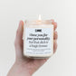 I Love You For Your Personality Candle