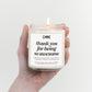 Thank You For Being So Awesome Candle