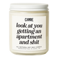 Look at You Getting an Apartment and Shit Candle