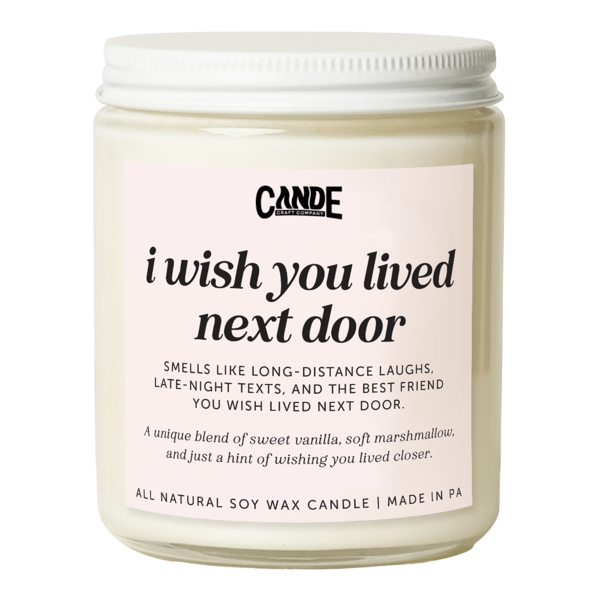 I Wish You Lived Next Door Candle