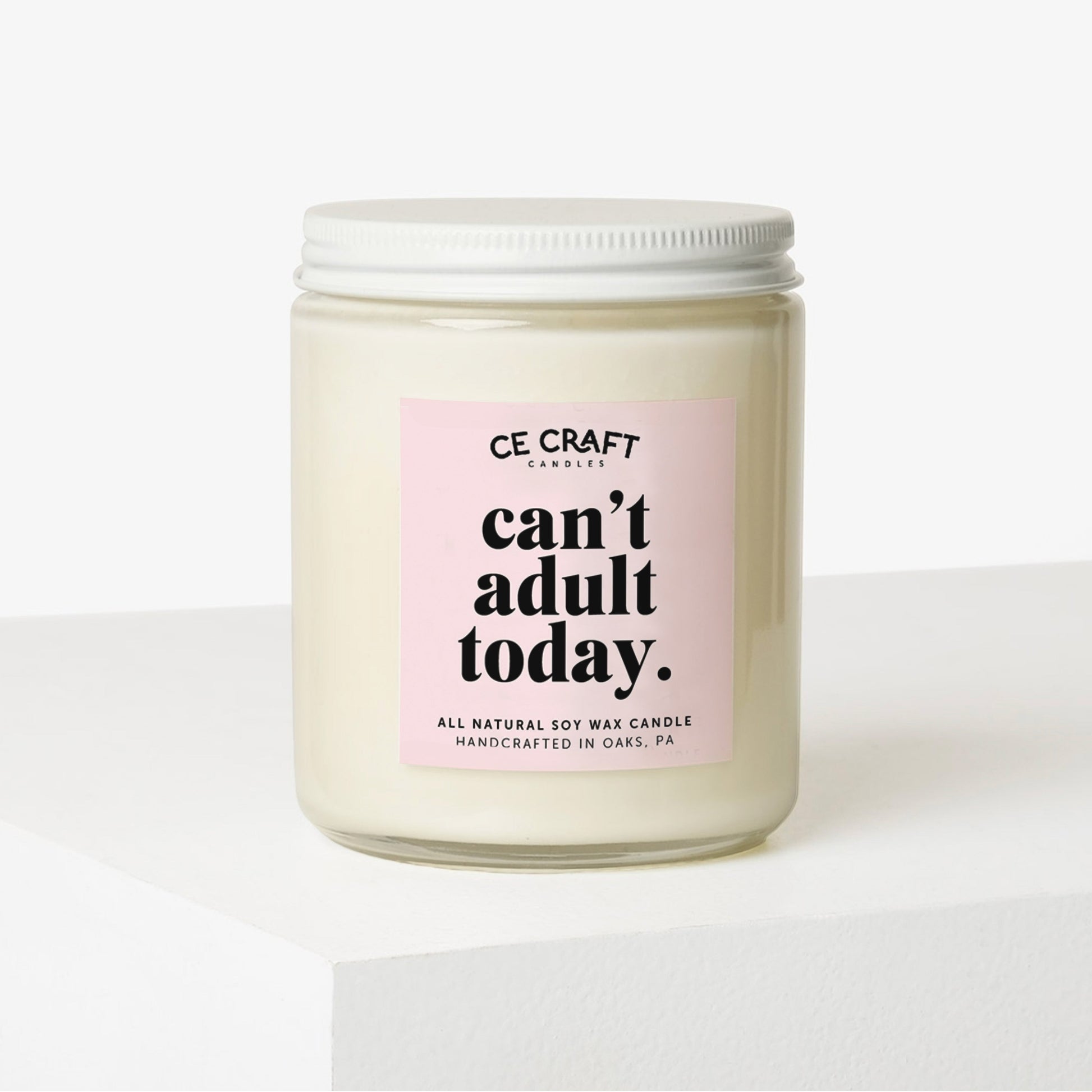 Can't Adult Today Candle Candles CE Craft 