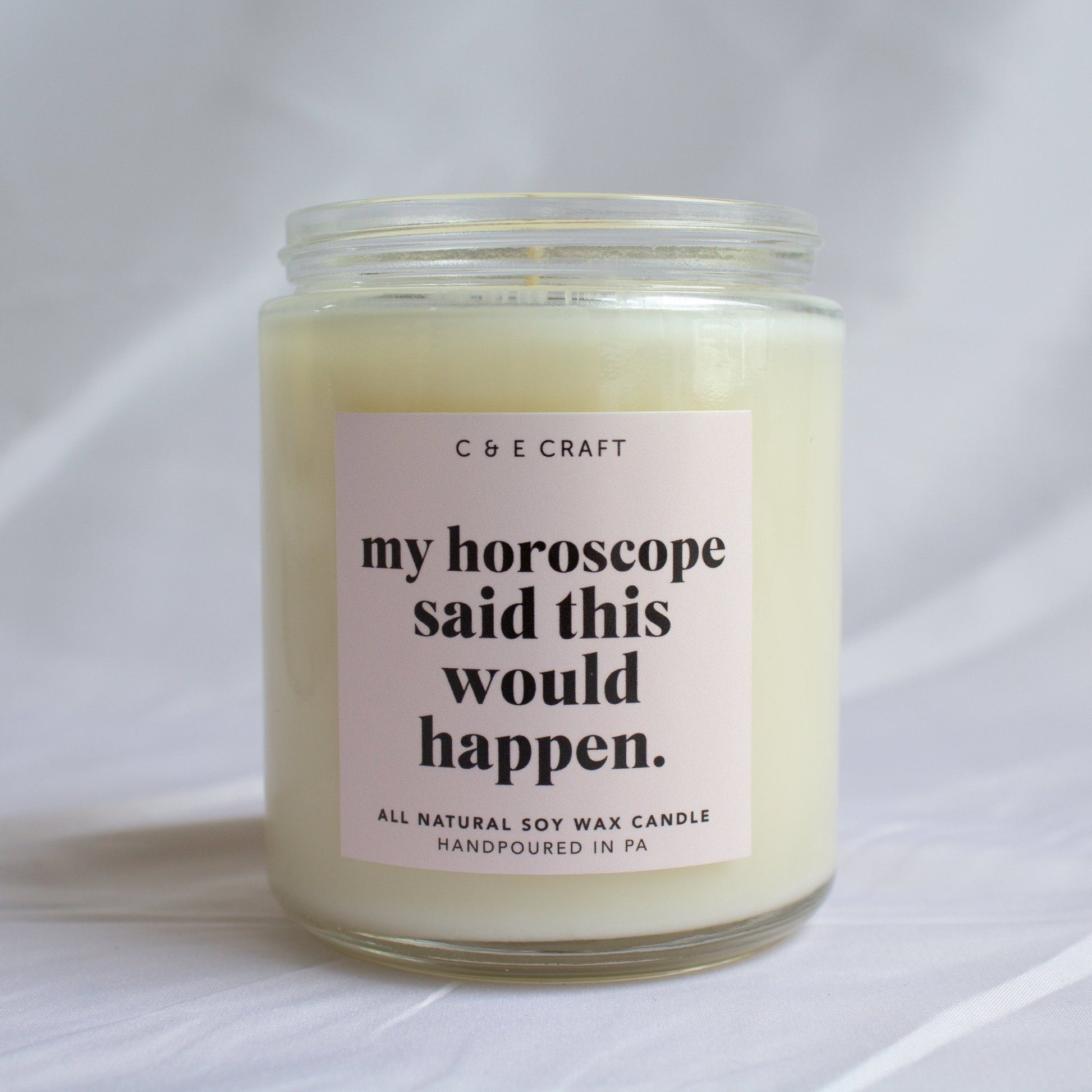 My Horoscope Said This Would Happen Candle